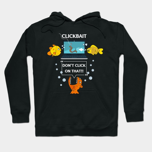 Funny ClickBait Hoodie by TeesForThee